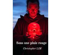 Sous une pluie rouge