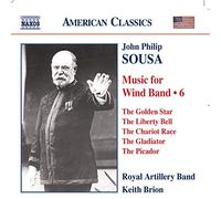 John Philip Sousa Music for Wind Band Vol. 6 (Brion, Royal Artillery Band) (CD)
