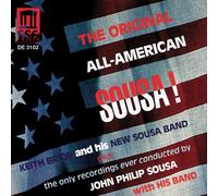Sousa John Philip - The Original, All-American, Sousa!