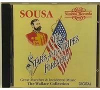 Sousa-The stars and stripes forever!-Great marches & incidental music-The Wallace collection