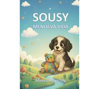 Sousy: MI nueva vida