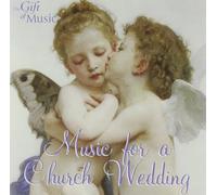 Various Composers Music for a Church Wedding (CD) Album