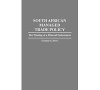 South African Managed Trade Policy (Copertina rigida)