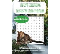 South America wildlife and nature word search book: South American Continent word search book 6x9