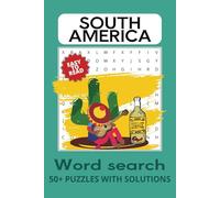 South America Word Search Puzzle Book: Word Searches with Easy to Read Print about South America, South American Culture and More | 6x9 inches, 110 ... for Vacations, Holidays and Anxiety Relief