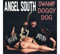 South, Angel - Swamp Doggy Dog