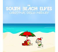 South Beach Elves - Christmas Disco Medley (Xmas On Beach Mix)