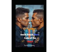 South Beach Heat: Code of the Heart