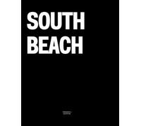 South Beach: The Coffee Table Book