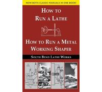 South Bend Lathe Works Combined Edition (Tascabile)