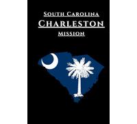 South Carolina Charleston Mission Journal
