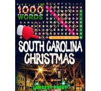 South Carolina Christmas Word Search (Large Print): 50 Local Word-Find Puzzles • 20 Words Each • 1000 South Carolina Terms • Answers Included • Easy to Read for Adults & Seniors