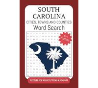 South Carolina Cities, Towns, and Counties Word Search Puzzle Book: A Fun and Educational Brain-Boosting Activity for All Ages | 6x9 inches, 110 pages | Perfect for Travel, Holidays, and Leisure Time