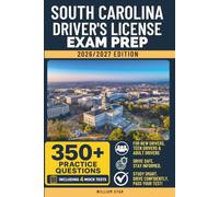 South Carolina Driver's License Exam Prep: Study Guide, Road Signs & Practice Tests to Help You Pass the Written Knowledge Test