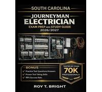 SOUTH CAROLINA JOURNEYMAN ELECTRICIAN EXAM PREP AND STUDY GUIDE 2026/2027: 15 Practice Tests Plus 5 Full Final Assessments: Trusted by 70k Field Professionals