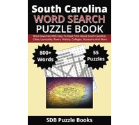 South Carolina Word Search Puzzle Book: Word Searches About South Carolina: Landmarks, Museums, Sports, History, Cities and More | Easy to Read Print ... For Gifts, Vacations, Holidays and Free Times