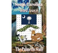 South Carolina Word Search Puzzle Book: Word Searches with Easy-to-Read Print about South Carolina's culture, history, cuisine, wildlife and More |6x9 ... for Vacations, Holidays and Free Times