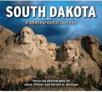 South Dakota: A Photographic Journey