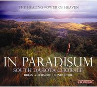 South Dakota Chorale In Paradisum (CD)