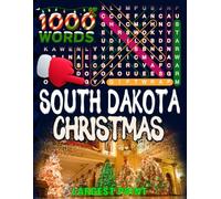 South Dakota Christmas Word Search (Large Print).: 50 Local Word-Find Puzzles • 20 Words Each • 1000 South Dakota Terms • Answers Included • Easy to Read for Adults & Seniors