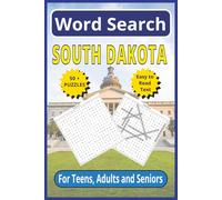 South Dakota Word Search: Discover the Mount Rushmore State | 6 x 9, 110-Pages | Easy-to -Read Text | 50+ Themes Puzzles for Teen, Adults and Seniors