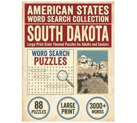 South Dakota Word Search Puzzle Book: Large Print State Themed Puzzles for Adults and Seniors: Explore Local Cities, History, Facts and Local Heroes with Alphabetical Word Lists