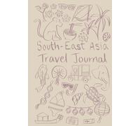 South-East Asia Travel Journal: Small Beige Cover