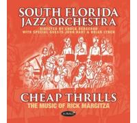 South Florida Jazz Orchestra Cheap Thrills: The Music of Rick Margitza (CD)