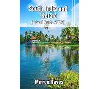 South India and Kerala Travel Guide 2026
