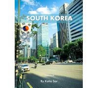 South Korea: A Perfect Coffee Table Picture Book - Travel and Tourism lovers.