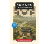 South Korea Crossword Puzzles: Crossword Puzzles with Easy to Read Print about South Korea, Culture, History and More | 6x9 inches, 120 pages | 50+ ... Gift for Vacations, Holidays and Relaxation
