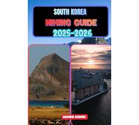 South Korea Hiking Guide 2025-2026: 76