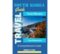 South Korea Travel Guide