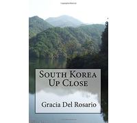 South Korea Up Close [Lingua Inglese] - NUOVO