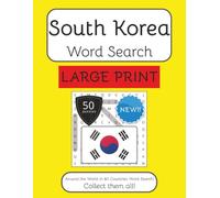 South Korea Word Search Book - Large Print: Large Print Word Search With Easy To Read Text about South Korea, Travel, Culture and More | 8.5x11 inches ... Instructions in Eng, Ita, Spa, Fre and Ger