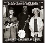 South Memphis String Band - Home Sweet Home