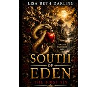 South of Eden: The First Sin