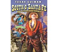 South O'Santa Fe and Other Rare Shorts (Silent) (DVD) Texas Guinan Cliff Smith