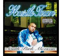 South Park Mexican Hustle Town (CD)
