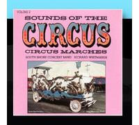 South Shore Concert Band - Vol. 2-Sounds of the Circus