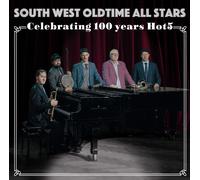 South West Oldtime All Stars Celebrating 100 Years (CD) Album