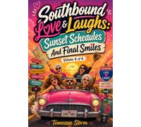 Southbound Love & Laughs: Sunset Schedules & Final Smiles