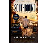 Southbound Part 1: The Road Ahead