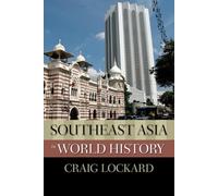 Southeast Asia in World History (New Oxford World History)