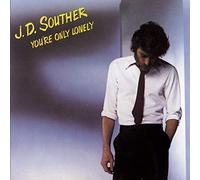 Souther,John David - You're Only Lonely