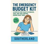 Southerland Publishing The Emergency Budget Kit (Tascabile)