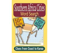 Southern Africa Cities Word Search Puzzle Book: Puzzles Featuring African Cities, Island Destinations, Regional Towns