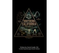 Southern California Triangle: Signals, Sightings, and Haunted Thresholds from Point Mugu to Needles and Imperial Beach