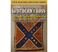 Southern Cross: The Story of the Confederacys (DVD)