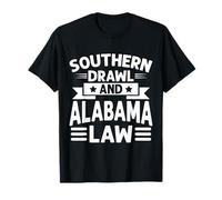 Southern Drawl e Alabama Law Alabama Maglietta